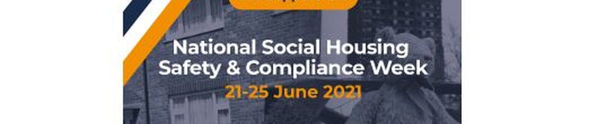 National Social Housing Safety & Compliance Week